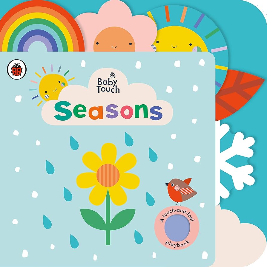 Baby Touch: Seasons: A Touch-And-Feel Playbook BB