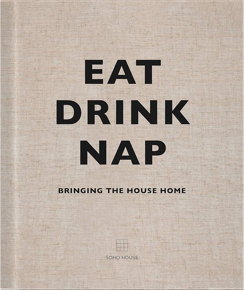 Eat, Drink, Nap HB